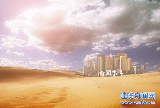 海市蜃樓是錯覺還是幻覺 海市蜃樓是什么物理現(xiàn)象